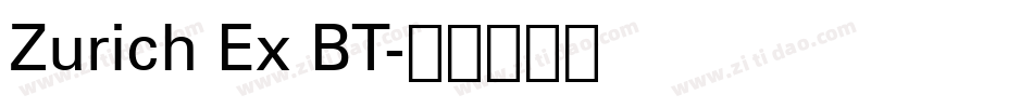 Zurich Ex BT字体转换